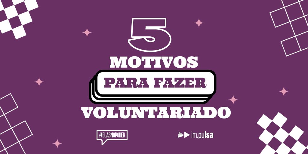 elasnopoderbr's tweet photo. A #ElasNoPoder está com processo seletivo para voluntáries 🌟 

E hoje, a gente traz 5 motivos para você se engajar em um trabalho voluntário. Segue o fio 🧶 https://t.co/KQGo1yDCSB