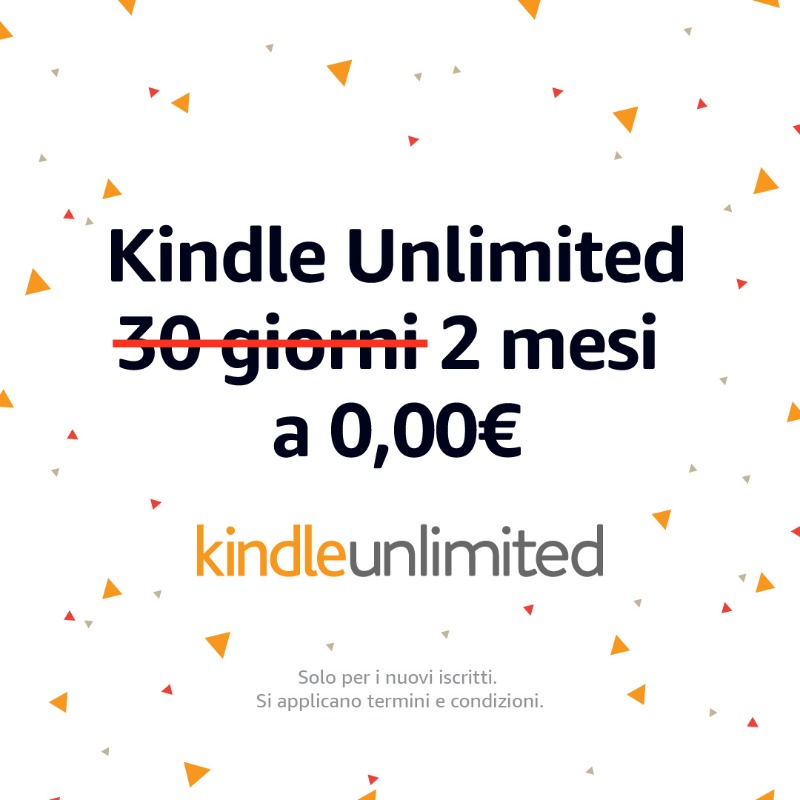 AmazonKindle's tweet photo. Iscriviti a Kindle Unlimited, 2 mesi a 0.00€. Accedi a milioni di eBook e una selezione di riviste su qualsiasi dispositivo.