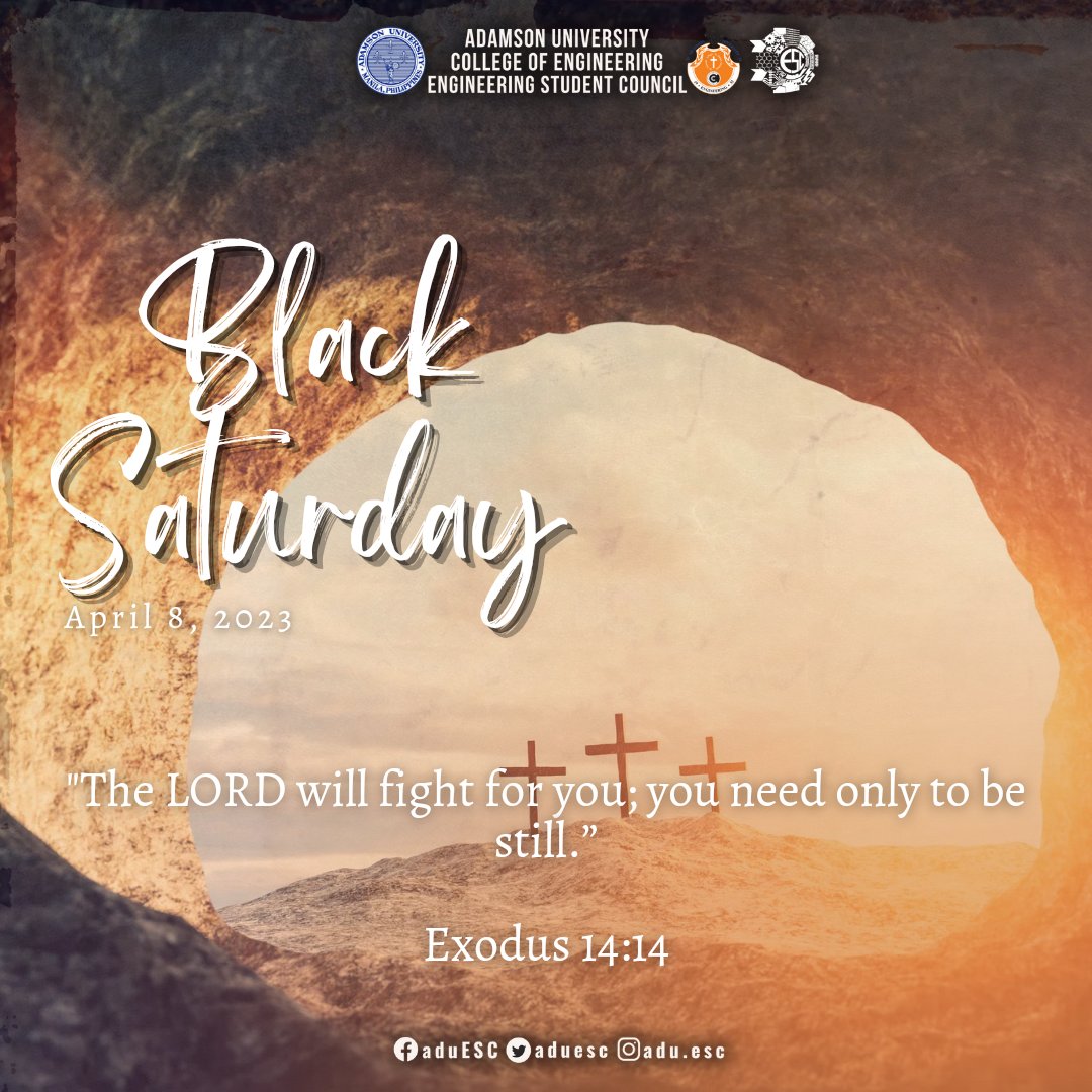 aduesc's tweet photo. "The LORD will fight for you; you need only to be still.”

Exodus 14:14

This Black Saturday, we remember the resting of Jesus in His tomb, a sign of His incomparable love for us. 

Have a blessed Black Saturday, klasmeyts!

#OneCOE 
#ESCalate

Pubmat by: Leslie Palagar https://t.co/vULItLFJi8