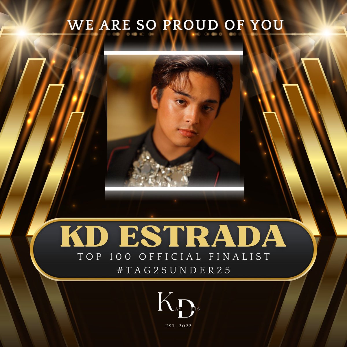 Wildcard?!

Our most promising bunso. 
The future looks bright!!!

You are indeed deserving to be part of #TAG25Under25 as a singer, musician, actor, theater performer and entrepreneur. You venture into so many things - yet dedicating yourself to master each craft.

#KDEstrada