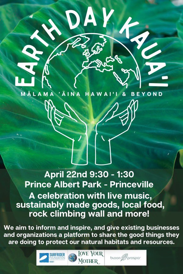 Please join us for Earth Day in Princeville