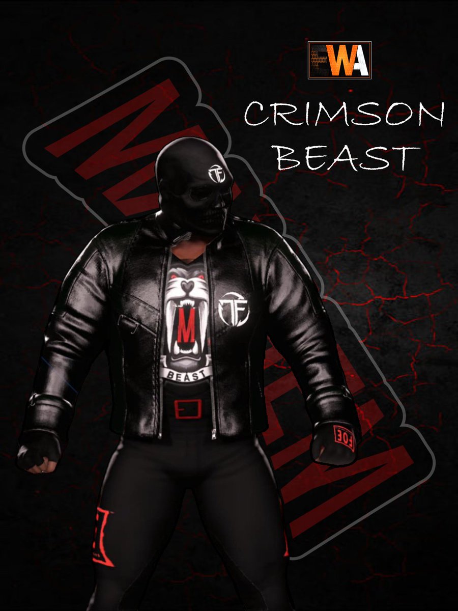 Crimson Beast, Welcome to EWA #Mayhem