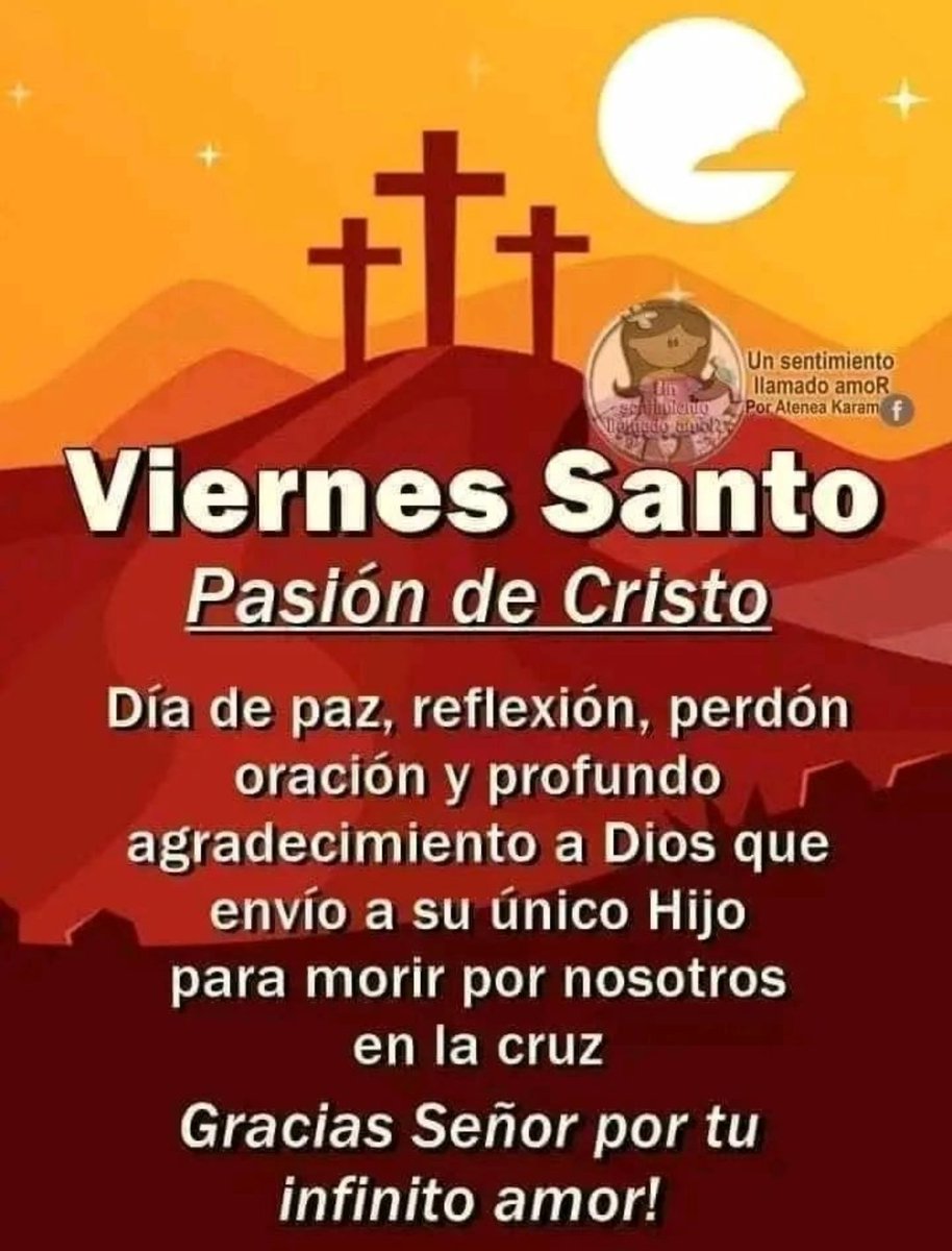 VIERNES SANTO.✝️ RECORDANDO LA CRUCIFIXIÓN DE JESÚS