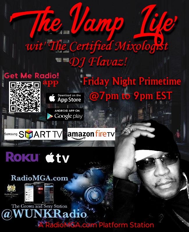 FlavazR's tweet image. Never too late to live out your dreams. 
Catch me on @RadioWunk Friday nights 7P-9P est.
The Vamp Life
2 hours of classic hits, throwbacks and exclusive mash-ups 
#blendmaster #Radio #djlife #vamplife