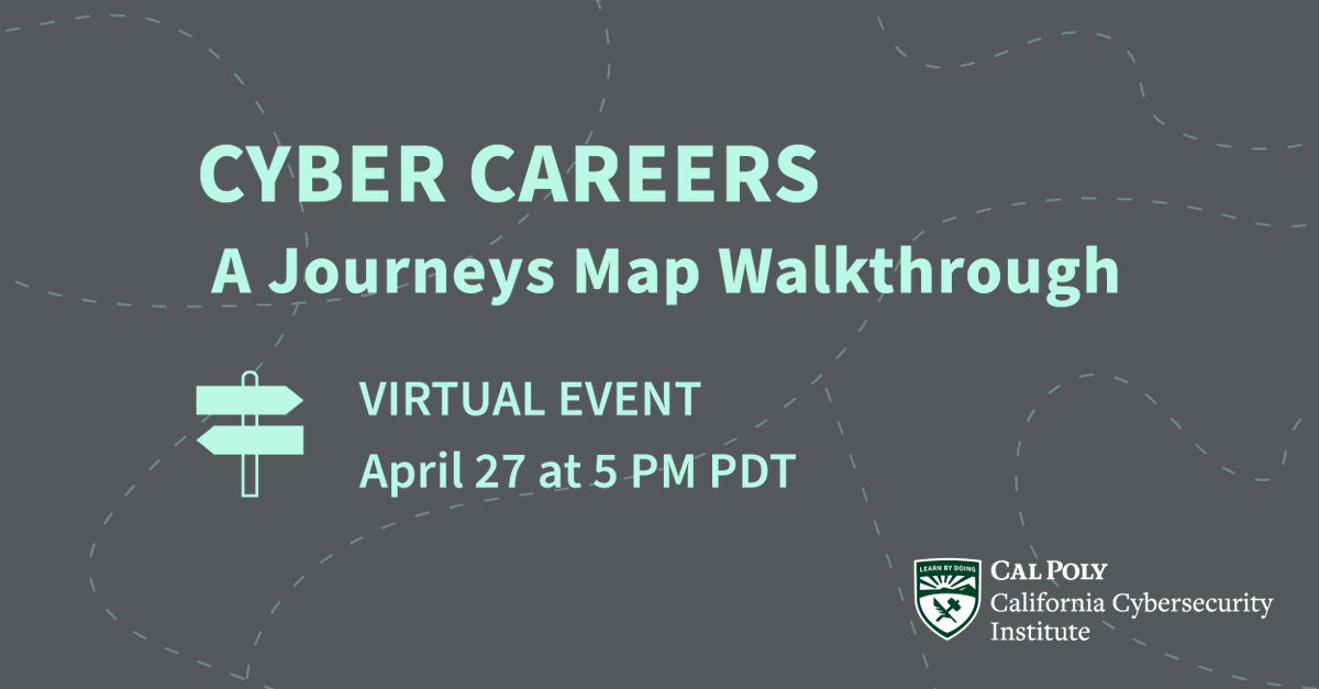 CalPolyCCI's tweet photo. The Cal Poly community is invited to join the CCI for a walkthrough of Journeys Map to explore different pathways into cyber careers. Join us virtually on Thursday, April 27, at 5 PM to learn more about how to use this resource.  Register today: https://t.co/S0zqR78AjK https://t.co/4h7kybC1nG