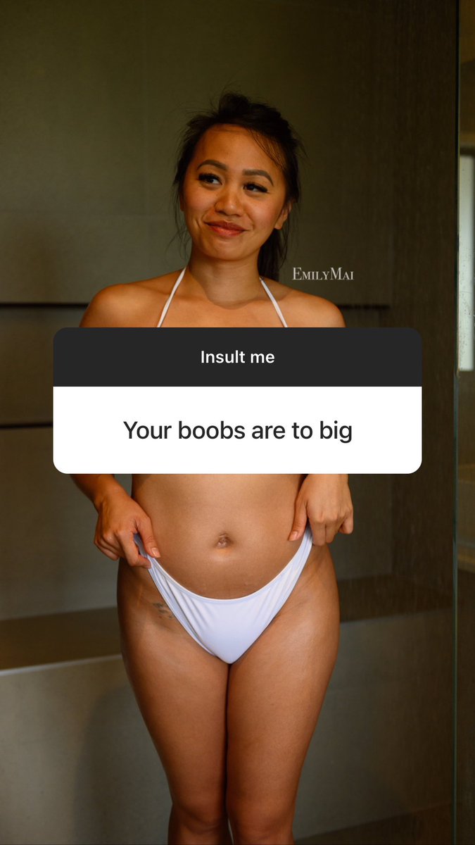 Emily Mai on Twitter: "I asked my IG followers to insult me the other