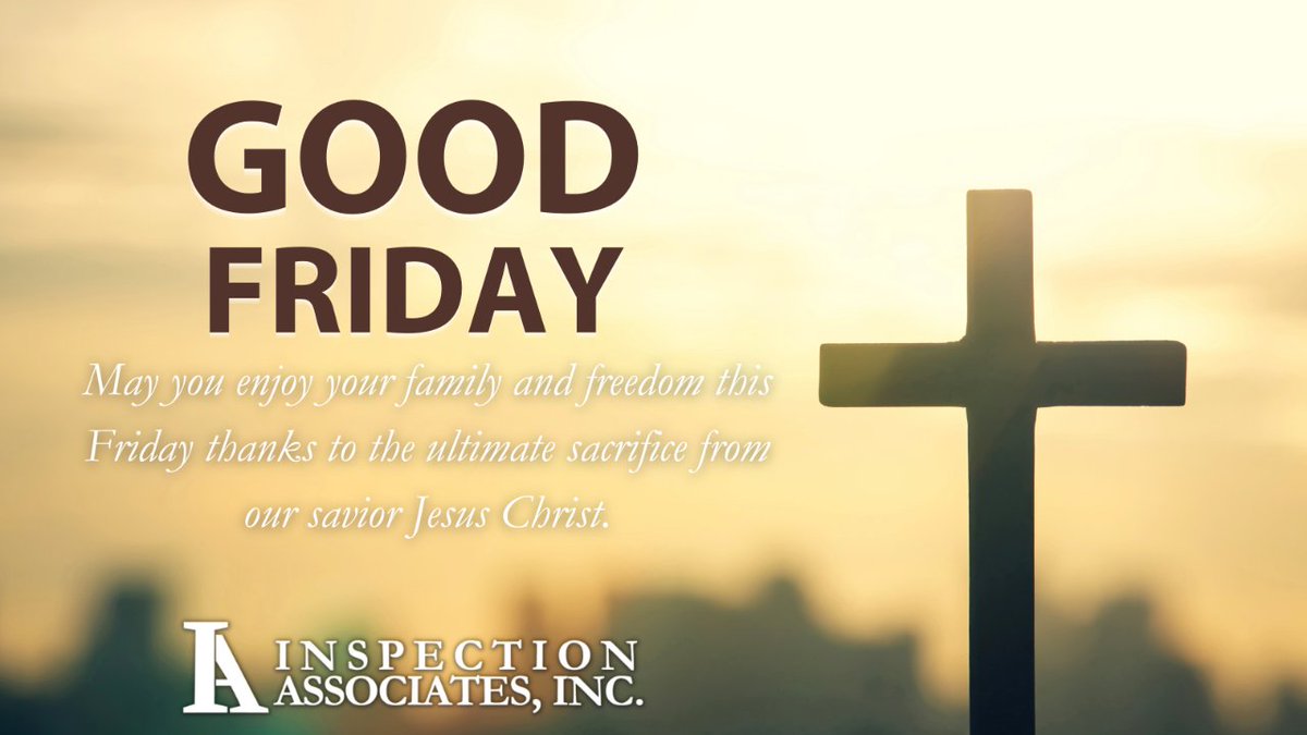 We are blessed by the ultimate sacrifice. 
#InspectionAssociates #Quality #ConstructionInspection #InspectionSolutions #ServiceDisabled #VeteranOwned #IntegritySolutions #SafetyServices #OilandGas #ProjectManagement #Pipeline  #GoodFriday