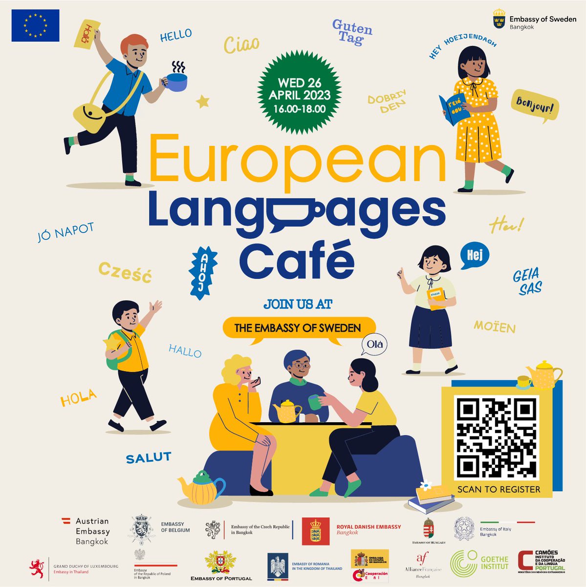RoEmbThailand's tweet photo. ☕️🇪🇺 Come practise your European language skills &amp; learn about European cultures while sipping a cup of coffee at #EuropeanLanguagesCafé2023 !

📅Wed, 26 Apr. @ Embassy of Sweden 🇹🇭🇸🇪🇪🇺
Round 1: 16.00-17.00
Round 2: 17.00-18.00

Free entry, register now 👉 https://t.co/YSkQkUMcmJ https://t.co/QzxZYNecAN