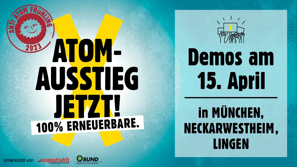 ausgestrahlt's tweet photo. Komm auch Du zu einer der Demos in #München, #Lingen und #Neckarwestheim. Denn spätestens am 15. April muss endlich Schluss sein mit der #Atomkraft in Deutschland! Lasst uns gemeinsam laut werden! Infos:

https://t.co/rqVj79TGmY

#AntiAtomFrühling #AtomkraftNeinDanke https://t.co/9E5ETAztsM