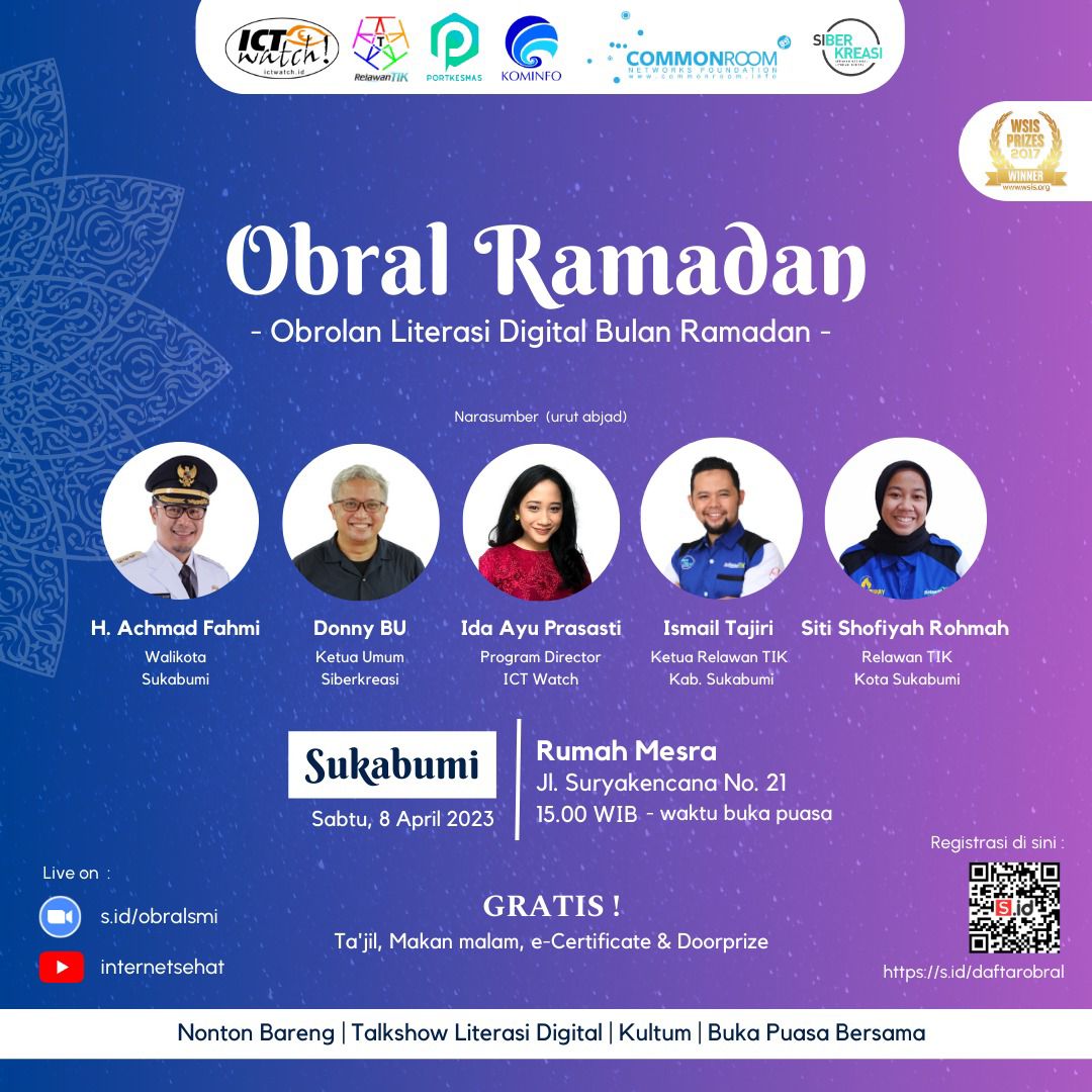 Sukabumi!!
Ikutan Obral Ramadan yuk. Di sana kita bakal ada talkshow, kultum, dan buka puasa bareng. Acara ini kerjasama antara ICT Watch, <a href="/commonroom_id/">Common Room</a> @relawantik <a href="/portkesmas/">Portal Kesehatan Masyarakat</a> @siberkreasi @kemenkominfo.

Registrasi
🔗 s.id/daftarobral