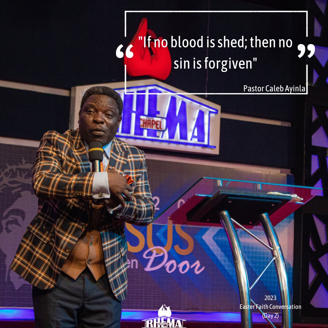 RhemaYaba's tweet photo. If no blood is shed; then no sin is forgiven. @pastorcalebayinla

#easterfaithconvention 
#2023 #easter #day2
#rhemachapelyaba 
#RhemaChapelYaba 
#rhemayaba #quote
#pastorcalebayinla https://t.co/1b3rpwwjtA
