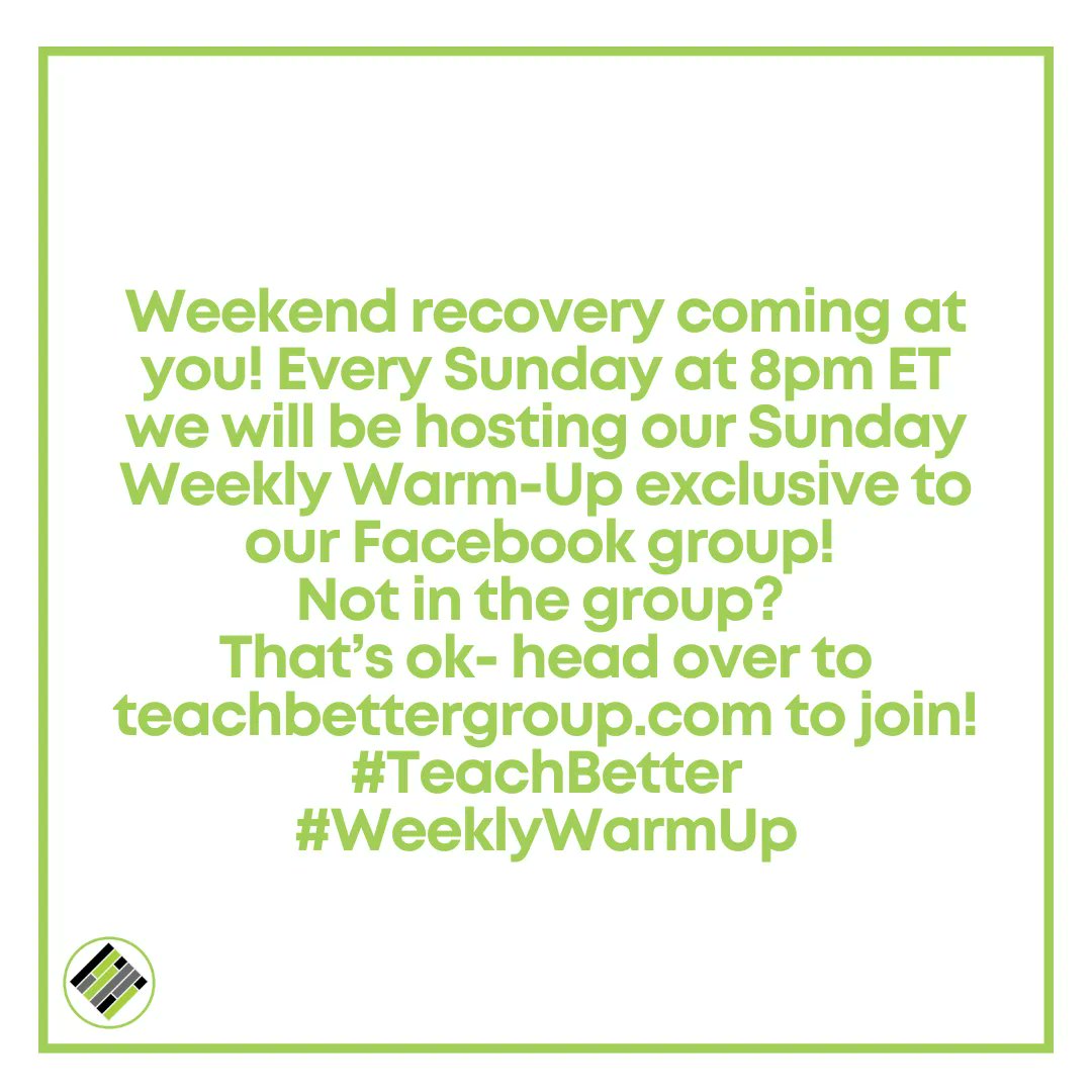 teachbetterteam's tweet photo. Do you have the Sunday scaries? Our Sunday Weekly Warm-up is the cure! Head over to https://t.co/ZHRtkyzri7 to join our private Facebook group, and tune in every Sunday at 8pm ET! #TeachBetter #WeeklyWarmUp https://t.co/540MUPlJ83