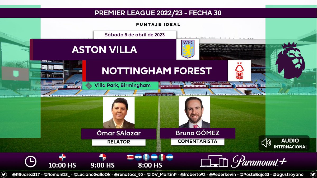 PuntajeIdealEC's tweet photo. ⚽ #PremierLeague 🏴󠁧󠁢󠁥󠁮󠁧󠁿 | #AstonVilla vs. #NottinghamForest 
🎙 Relator: @SalazarOmarO 
🎙 Comentarista: @brunogustavo22 
🔉 Audio Internacional
💻📱Disponible en @ParamountPlusLA México y Centroamérica
🤳 #LaPremierEnParamount - #AVLNFO 
Dale RT 🔃 https://t.co/7wNxHxZA8A