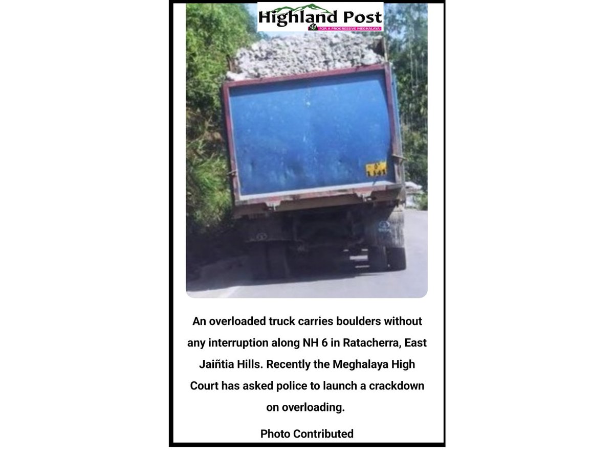 PostHighland's tweet photo. #MeghalayaNews #highlandpost #NewsUpdate #Meghalaya #EastJaintiaHills #overloading #citizenscontribute #citizensconcern https://t.co/roOKMj6cIY