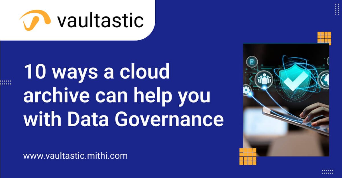 10 tips for improved #datagovernance with cloud #dataarchiving!

Our latest blog post outlines key ways to protect and manage your company's data effectively.

Read Now: ow.ly/H2Uo50NAJ9g

Get a free consultation now! ow.ly/pRIm50NAJ9f

#Vaultastic #mithi