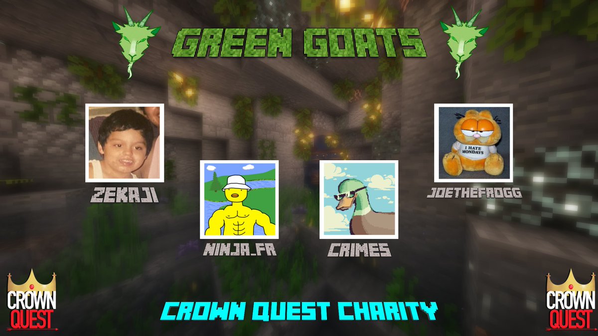 CrownQuestMC's tweet photo. Introducing the Green Goats of Crown Quest for Charity.👑📜 Watch the event April 22nd at 3pm EST!

@ItsZekaji (Mod), @N1nja_fr (Mod), @crmte5 @JoeEnjoysFrogs (Mod) https://t.co/a8vGCpdXo7