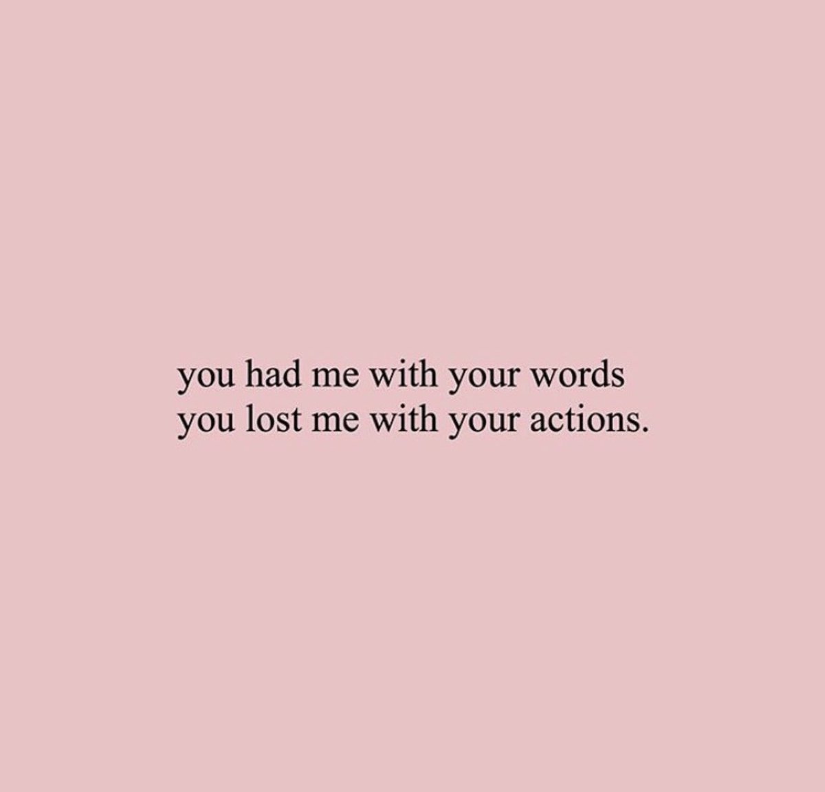 PoemHeaven's tweet photo. words vs. actions https://t.co/QE967x1jBj