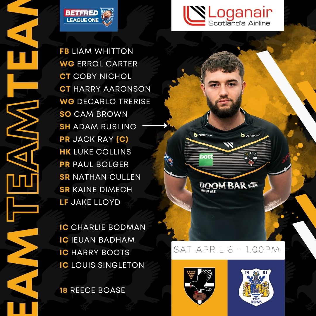 𝗧𝗘𝗔𝗠 𝗡𝗘𝗪𝗦 〓〓  

📋 Here is your Cornwall side for today's <a href="/Betfred/">Betfred</a>
League 1 clash against <a href="/Doncaster_RLFC/">Doncaster RLFC</a> 

🤝 In partnership with <a href="/FlyLoganair/">Loganair</a>

🖤💛 #Kernowkynsa #RugbyLeague
