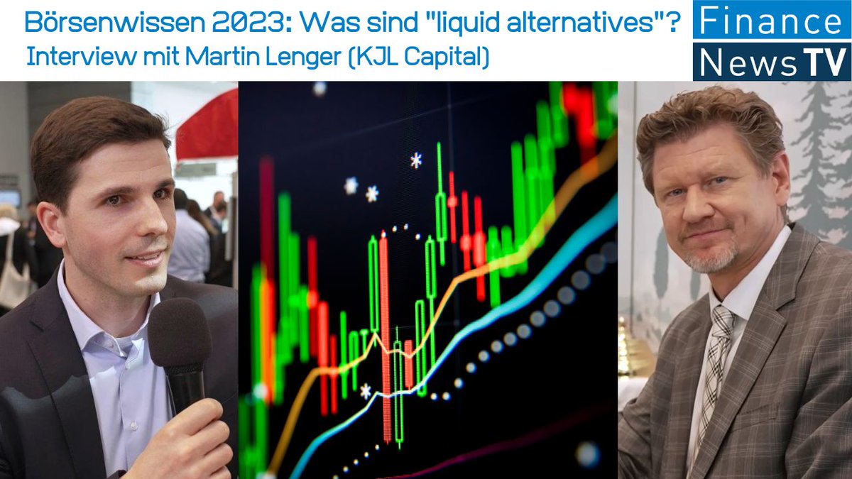 FinanceNewsTV's tweet photo. Börsenwissen 2023: Was sind "liquid alternatives"? Interview mit Martin Lenger (KJL Capital) auf dem #Fondskongress in #Mannheim am Stand von @DonnerReuschel: https://t.co/pBPBTCSZW9 #Fonds #LiquidAlternatives #Börse #Finance #investing https://t.co/1Enf30mKqR