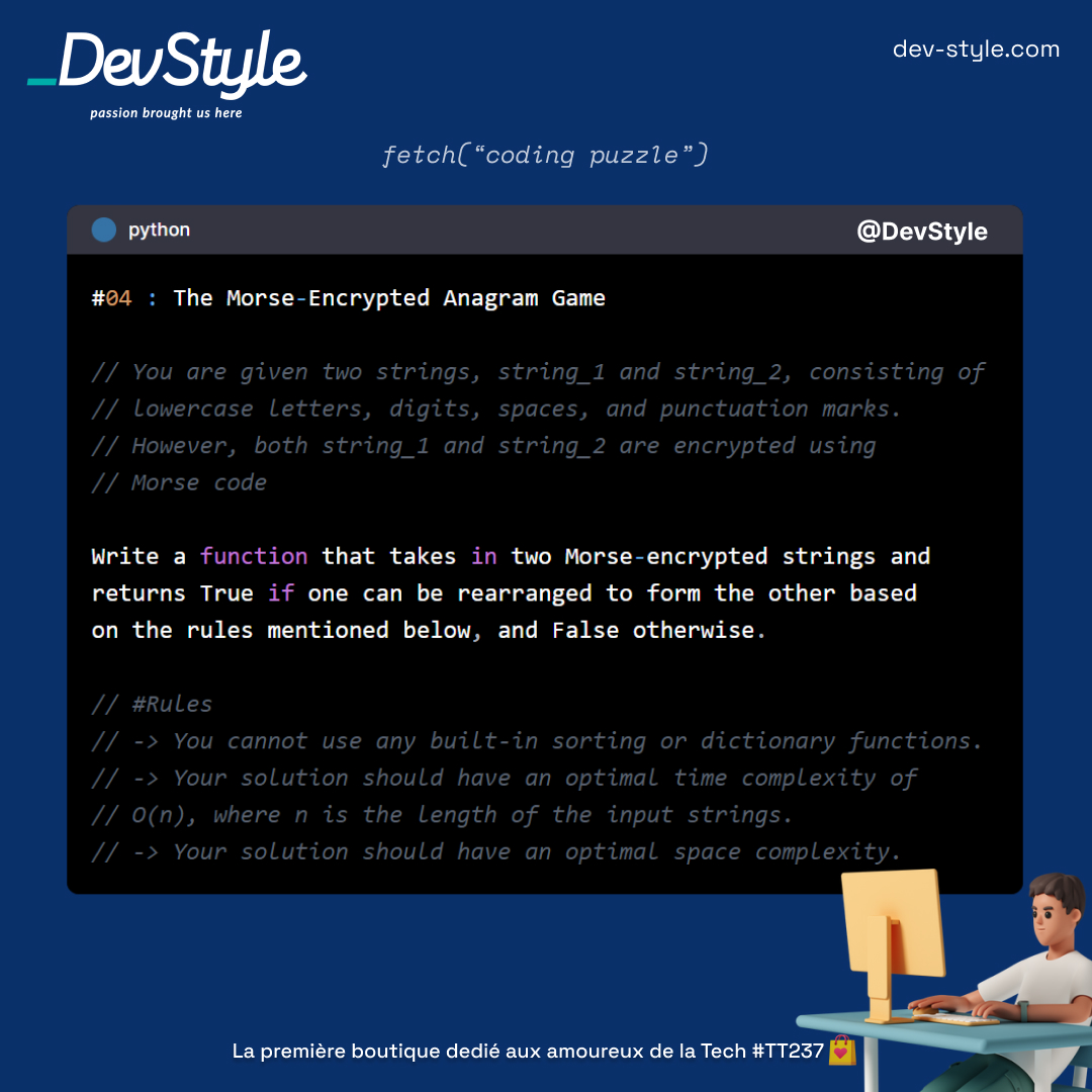 _devstyle's tweet photo. Coding puzzle #04 : The Morse Encrypted Anagram game (continuation du puzzle #03)
Aussi tu peux utilisé ta solution Morse code du puzzle #01 pour resoudre celui ci.
La meilleure solution cumulé des 2 puzzles sera annoncée en soirée & remportera le prix🛍🎁
#caparledev https://t.co/H1bEOcmvA9