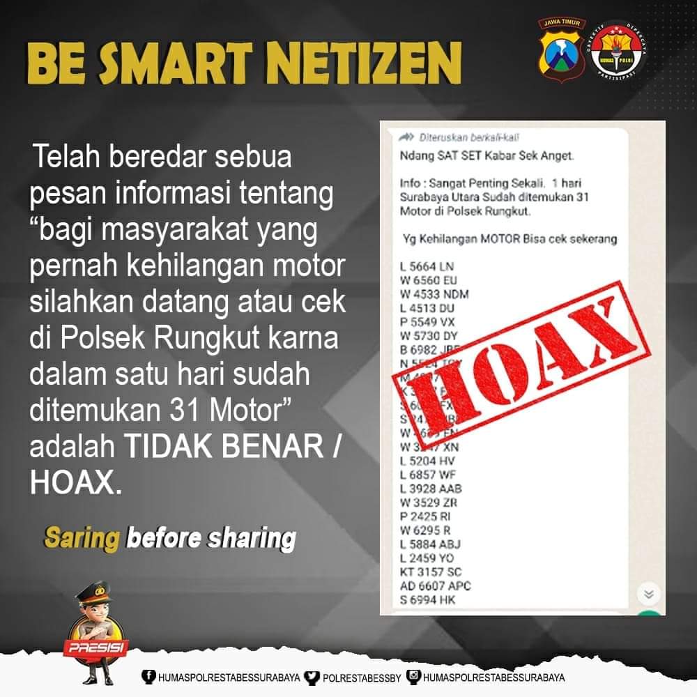 NKRI89159805's tweet photo. Be Smart Netizen

Telah beredar sebua pesan informasi tentang bagi masyarakat yang pernah kehilangan motor silahkan datang atau cek di Polsek Rungkut karna dalam satu hari sudah ditemukan 31 Motor adalah TIDAK BENAR / HOAX.

Saring before sharing https://t.co/9H7WyGKSLF