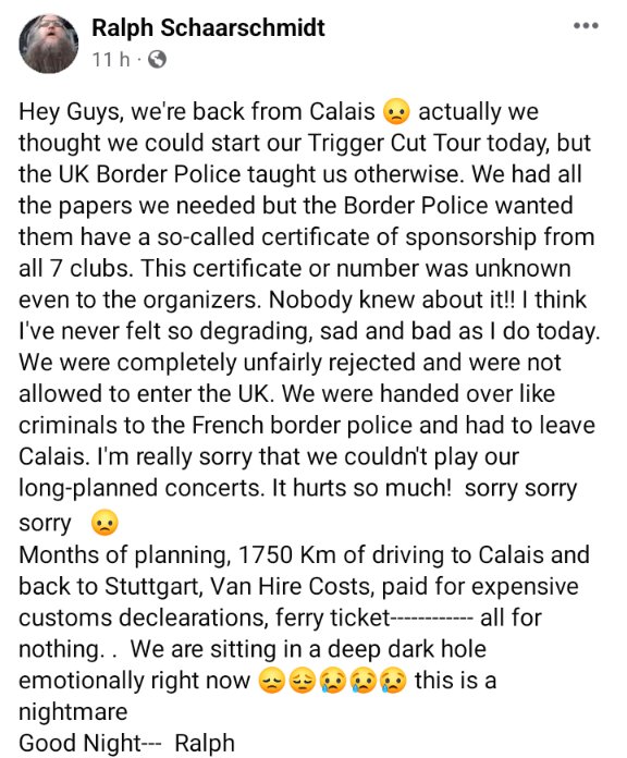 German band Trigger Cut being refused entry into the UK is a worrying sign of things to come. Baffling reason as well. No point moaning about Brexit. It has to be dealt with by relevant music and arts related bodies. Who are these bodies? Where are they? What are they doing?