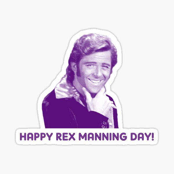 Alright fellow GenXers, you all know what TODAY is!

#RexManning #RexManningDay #HappyRexManningDay #NotOnRexManningDay