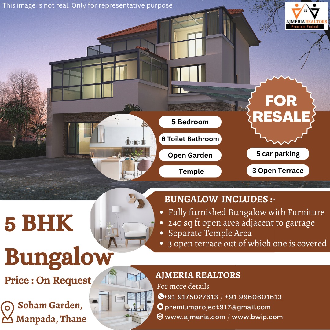 5 BHK Fully Furnished Spacious Bungalow Available for Resale at Manpada, Thane.

#bungalowforsale #thane #fullyfurnished #sohamgarden #ajmeria

This is Shobha Ajmeria
Ajmeria Realtors 
premiumproject917@gmail.com
+91 9175027613 
ajmeria.com
bwip.in