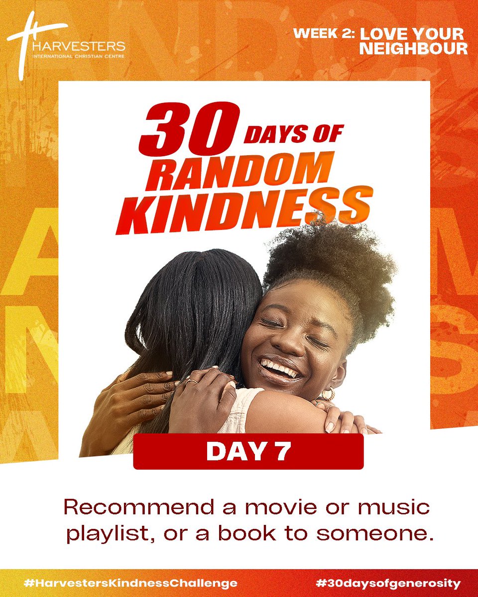 Harvestersabj's tweet photo. Recommend a movie,share your worship playlist, tell someone about a book you read that stirred your faith or share your go to Bible passage
Don’t forget to encourage others to join the challenge using the hashtag
#30daysofgenerosity #harvesterskindnesschallenge #harvestersabuja https://t.co/8qLfkkmh51