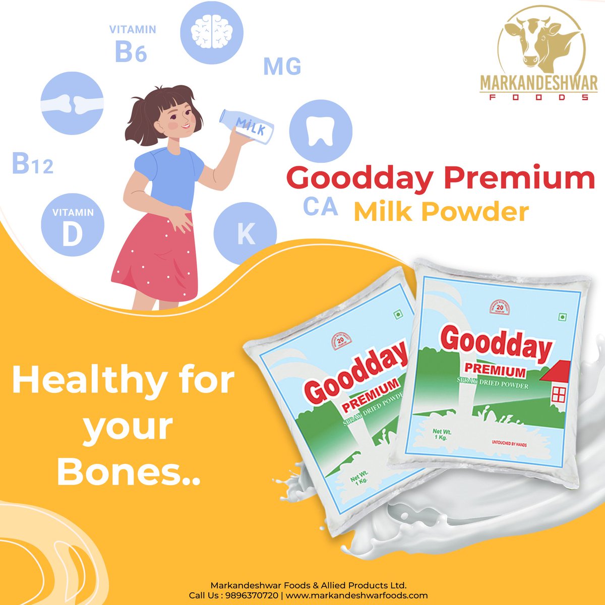 G O O D D A Y .  M I L K .  P O W D E R . 
Healthy for your bones .

#GooddayPremiumMilk

Markandeshwar Foods & Allied Products Ltd.
For trade inquiry 9896370720, 9729344011, 9810754400.
.
.
.
#markandeshwarfoods #milk #dairy #dairyproducts #goodday #Healthy #Healthyliving
