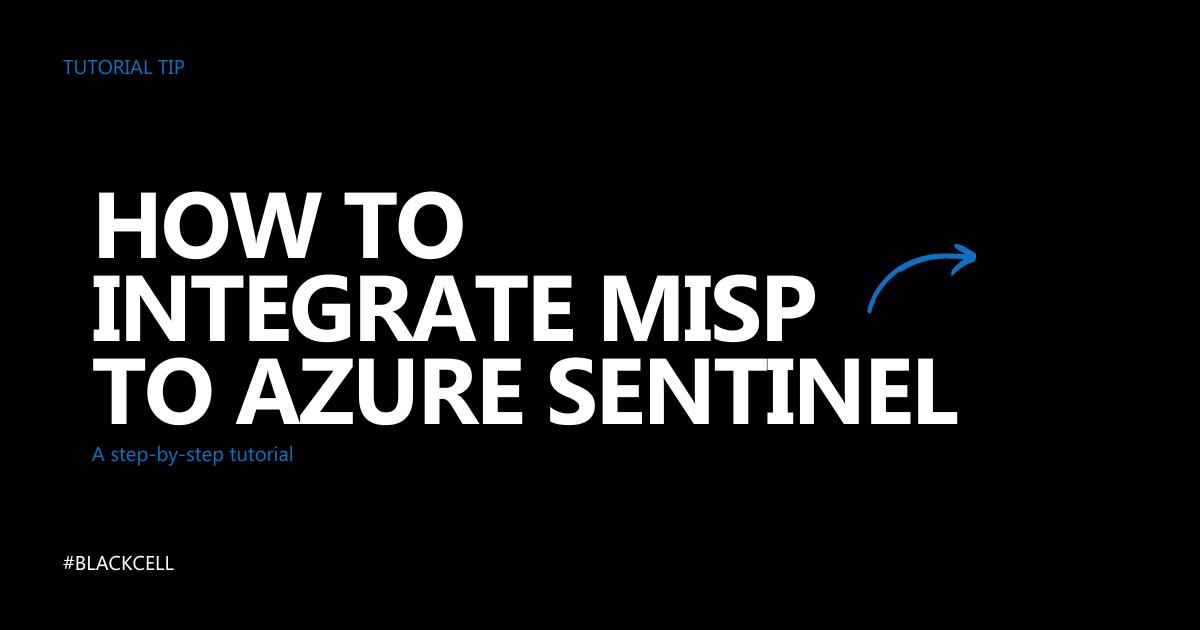 blackcellteam's tweet image. ⚙️ A step-by-step tutorial on how to integrate MISP to Azure Sentinel.
▪️Learn more: misp-project.org/2023/04/03/MIS… #BlackCell | #CyberSecurity #TutorialTip #MISP