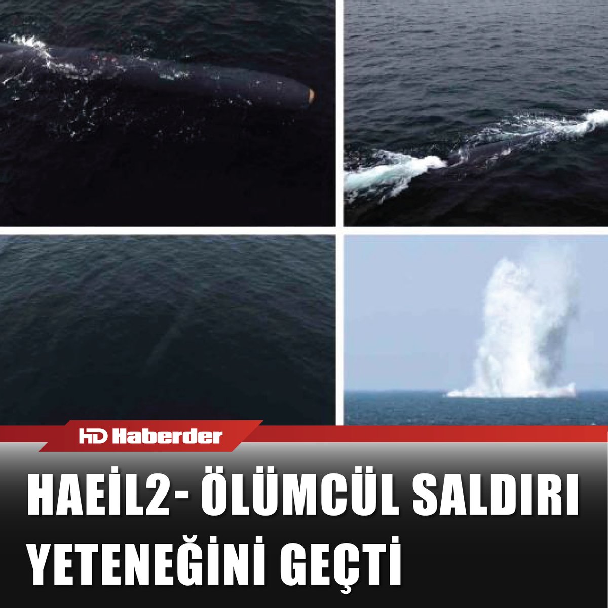 #KuzeyKore, #Haeil-2'nin başarıyla #test edildiğini ve denemeyle sistemin #ölümcül #saldırı yeteneğinin kanıtlandığını açıkladı.