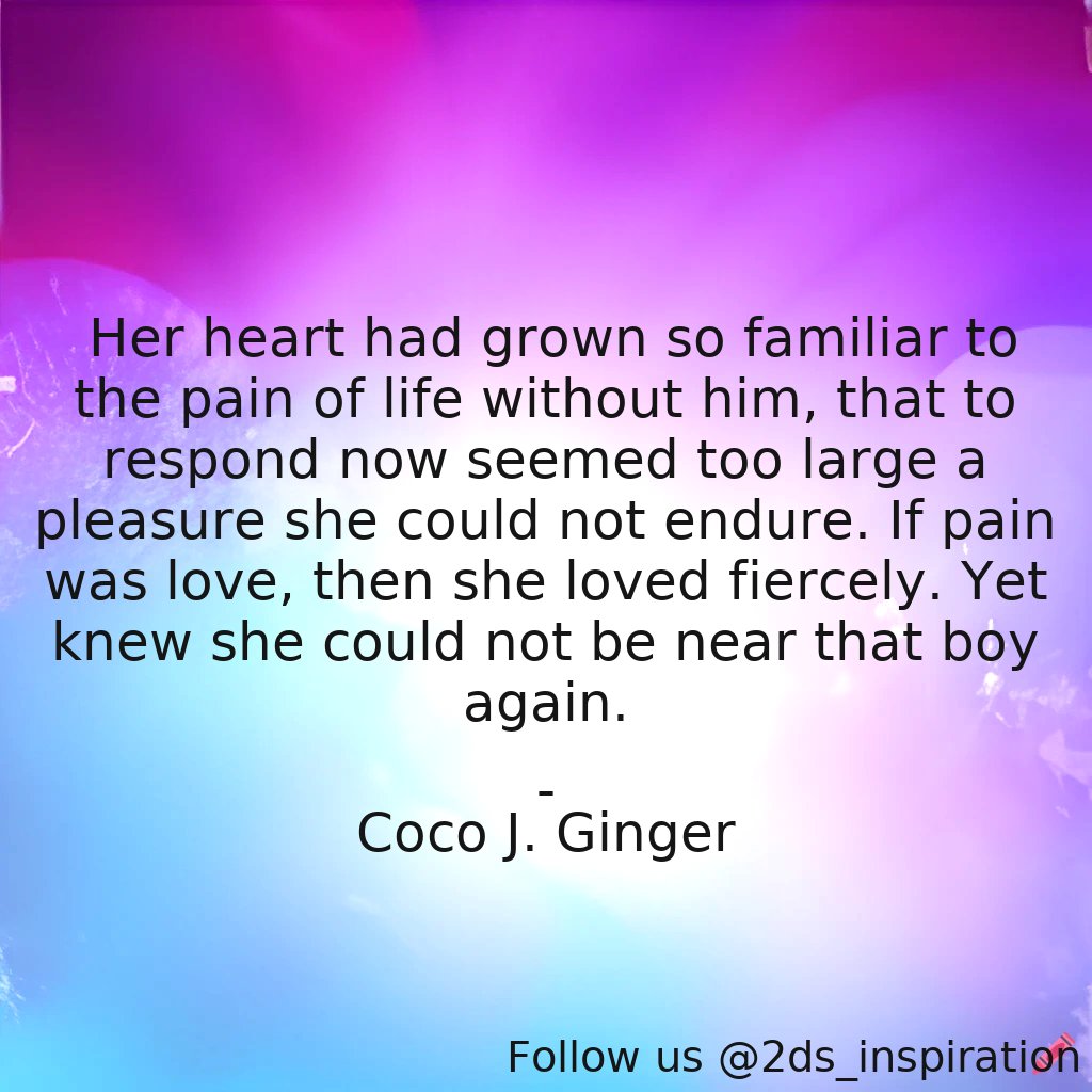 Author - Coco J. Ginger

#1693 #quote #breakup #jamieweise #love #missingyou #passionateliving #romance