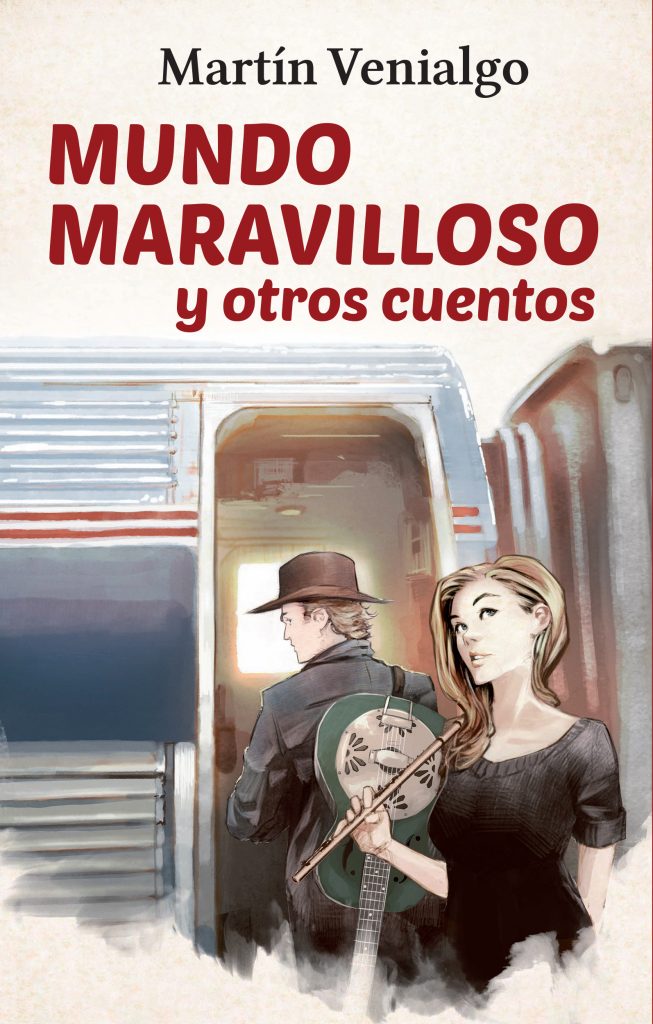 📗 Mundo maravilloso y otros cuentos (Edición bilingüe) 

Autor: Martín Venialgo
Géneros: Cuento, Ficción
Editor: Tiempo Ediciones &amp; Contenidos
Año: 2020

Más
➡️bit.ly/3GtrVnf