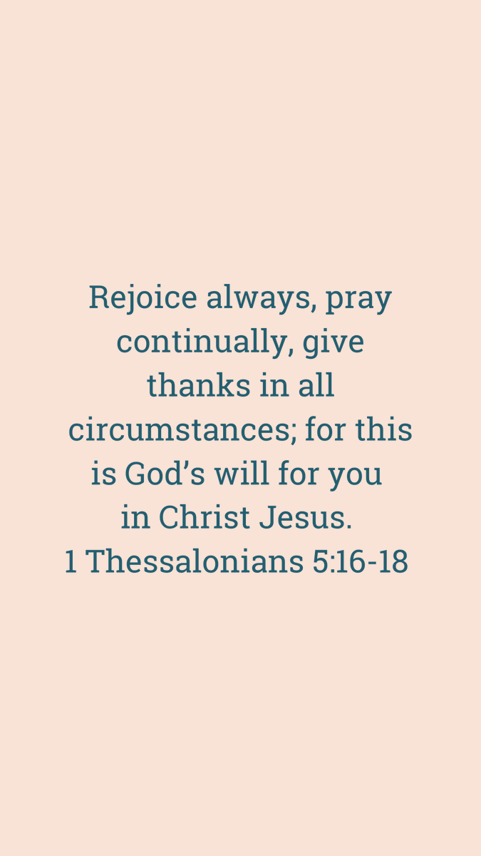 womenoffaith's tweet photo. "Do you want to know God's will for your life? 
The Bible tells us to: 
Always be joyful.
Never stop praying.
Be thankful in all circumstances.
This is God's will for you in Christ Jesus!  

#joy #joyful #pray #prayer #alwayspray #thank #thankful #grateful #gratitude #godswill https://t.co/ozwILR9dwp