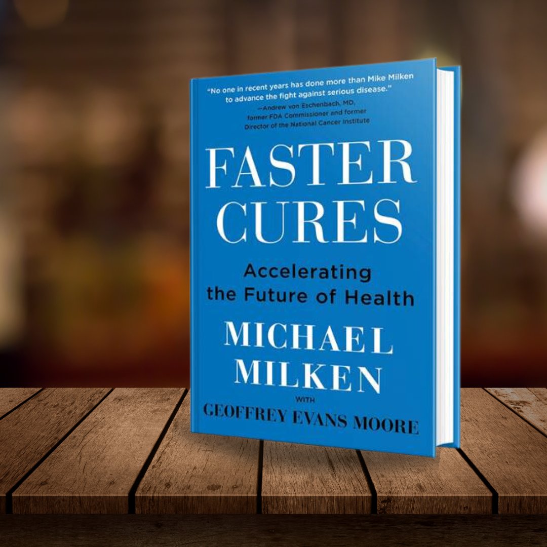 Michael Milken’s new book, Faster Cures, is more than a survey of stunning medical progress—it’s a book of hope and inspiration that will help everyone find a higher purpose and live a more-meaningful life. I recommend it. Coming April 11th - fastercuresbook.com