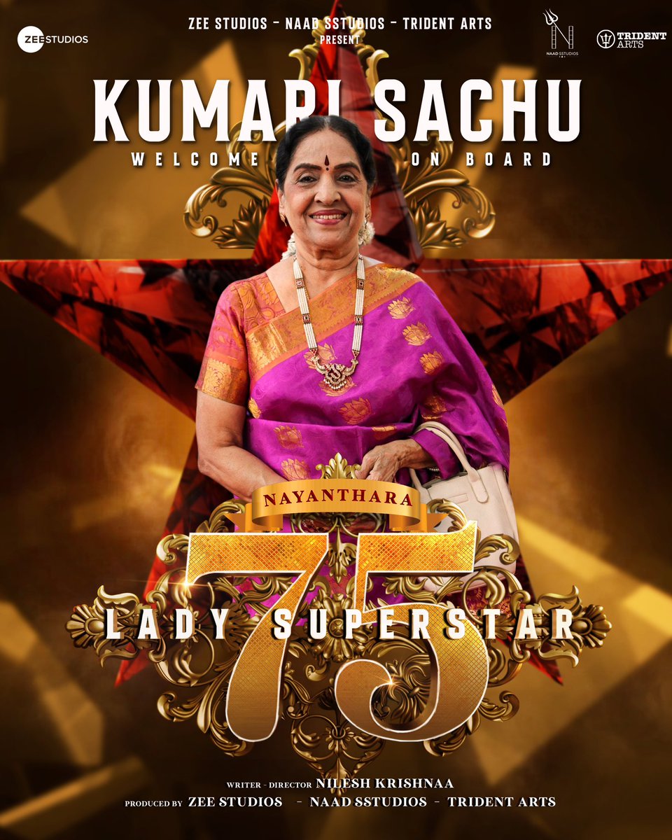 The #LadySuperstar75 team is thrilled to welcome Kumari Sachu Ma'am to our film!

#Nayanthara #N75 @Nilesh_Krishnaa @sathyaDP @MusicThaman @editorpraveen @Gdurairaj10 @ZeeStudiosSouth @NaadSstudios @tridentartsoffl @SETHIJATIN #Ravindran @sanjayragh @Kirubakaran_AKR