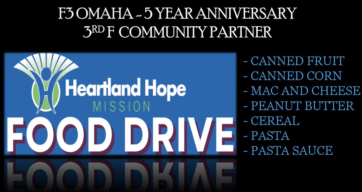F3Omaha (@f3omaha) on Twitter photo We are grateful for our continued community <a href="/F3Omaha3rdF/">F3 Omaha 3rd F</a> partnership with Heartland Hope Mission <a href="/HHMFoodPantry/">HeartlandHopeMission</a>!
Together, we can help fill up our neighborhood pantry by collecting the following items and deliver them to our 5 year anniversary convergence.
#FreedToLead We are grateful for our continued community <a href="/F3Omaha3rdF/">F3 Omaha 3rd F</a> partnership with Heartland Hope Mission <a href="/HHMFoodPantry/">HeartlandHopeMission</a>!
Together, we can help fill up our neighborhood pantry by collecting the following items and deliver them to our 5 year anniversary convergence.
#FreedToLead