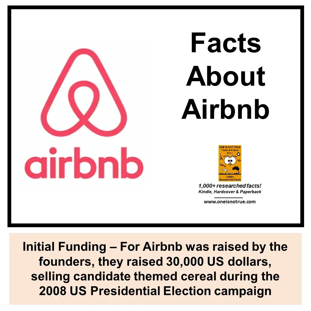 oneisnottrue's tweet photo. 10 #Facts About #Airbnb - #InitialFunding

Initial Funding – For Airbnb was raised by the founders, they raised 30,000 US dollars, selling candidate themed cereal during the 2008 US Presidential Election campaign

Over 1,000+ researched facts, more here - https://t.co/aGPmOKohvn https://t.co/4LGdJsm2bo