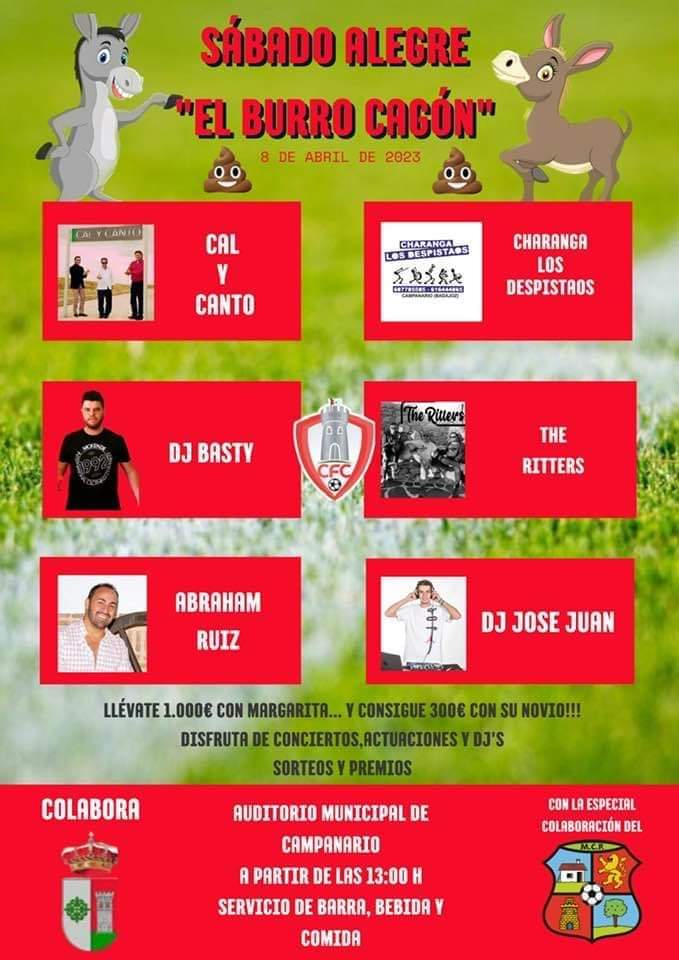 🐴 BURRO CAGÓN 🐴

Os esperamos a todos en el Auditorio Municipal. Ven a disfrutar con nosotros este "Sábado Alegre".

#VamosCampa 🔴🔴