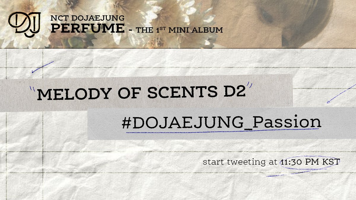 แจ้งแฮชแท็กต้อนรับการเดบิวต์ของโดแจจองในคืนนี้ค่ะ  

MELODY OF SCENTS D2
# DOJAEJUNG_Passion

เริ่มเทรนด์ 21.30 🇹🇭

#DOYOUNG #JAEHYUN #JUNGWOO #โดทูเดอะแจทูเดอะจอง