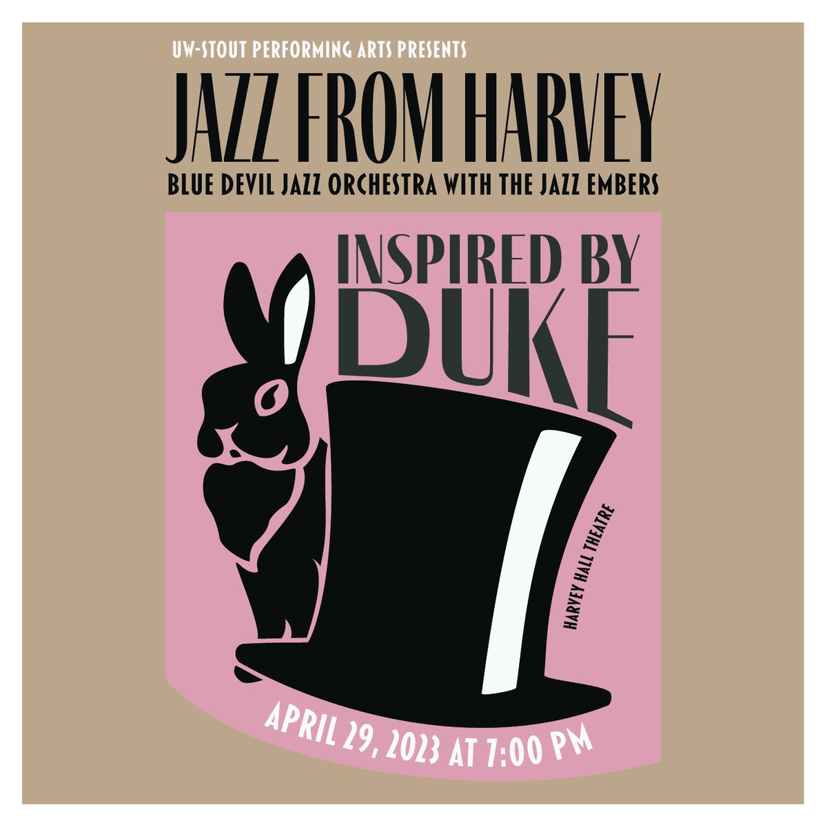 UW-Stout Performing Arts  presents Jazz from Harvey, Duke inspired! Although not exclusively, the concert will feature the work of Duke Ellington!

Tickets are $5 and can be purchased online at tickets.uwstout.edu. They can also available at the door or MSC Service Center.