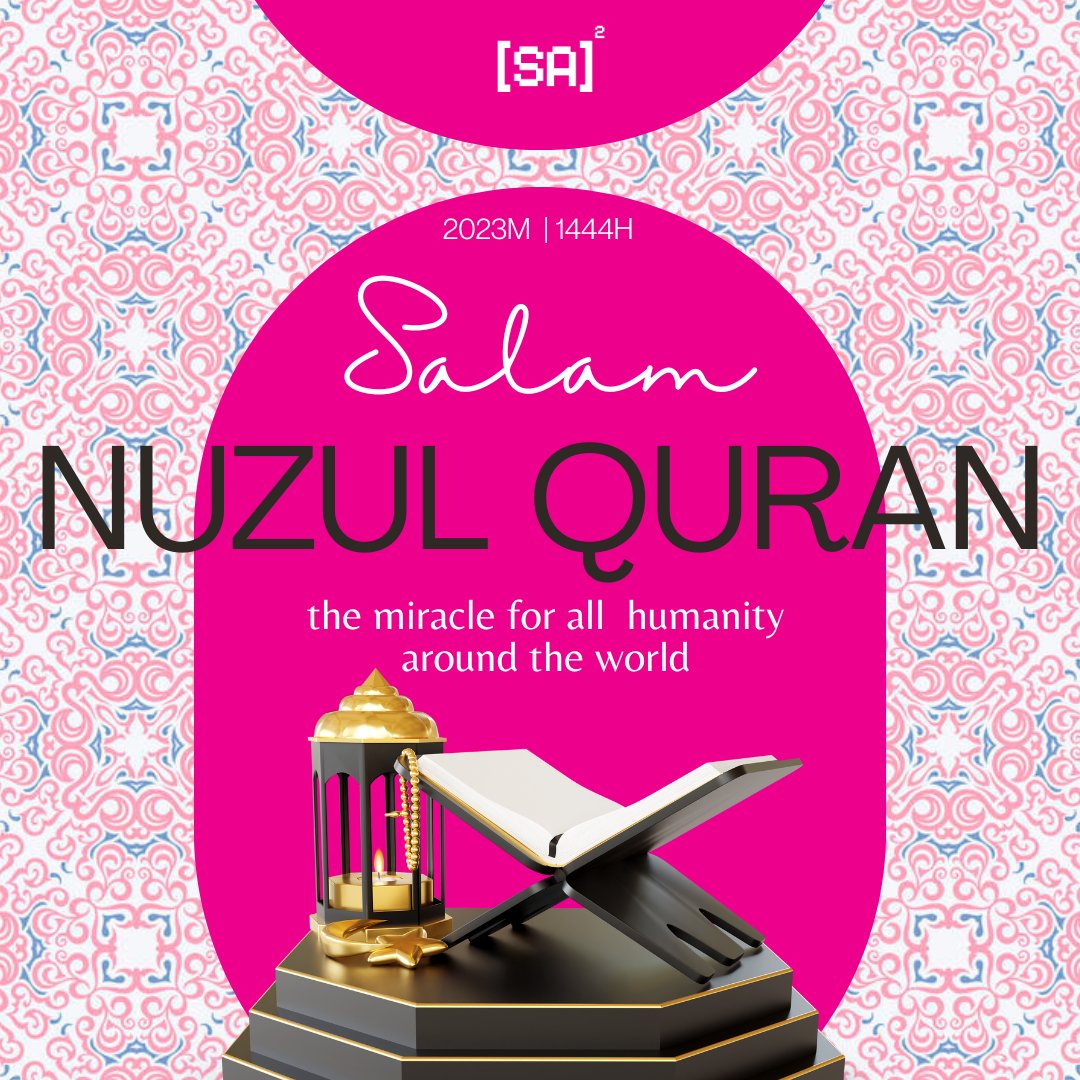 SASquared_arch's tweet image. Salam Nuzul Quran to all!!! Celebrating the miracle of the revelation of the Quran 🙂
