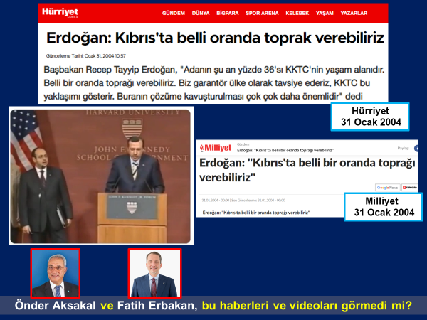 Önder Aksakal ve Fatih Erbakan; 
2004'te, KKTC Devletini ortadan kaldırarak, Kıbrıs Türk topraklarının dörtte birini Rumlara vermeye çalışan Tayyip Erdoğan'ı destekliyor !
Merhum Ecevit ve Erbakan'ın kemikleri sızlıyor !