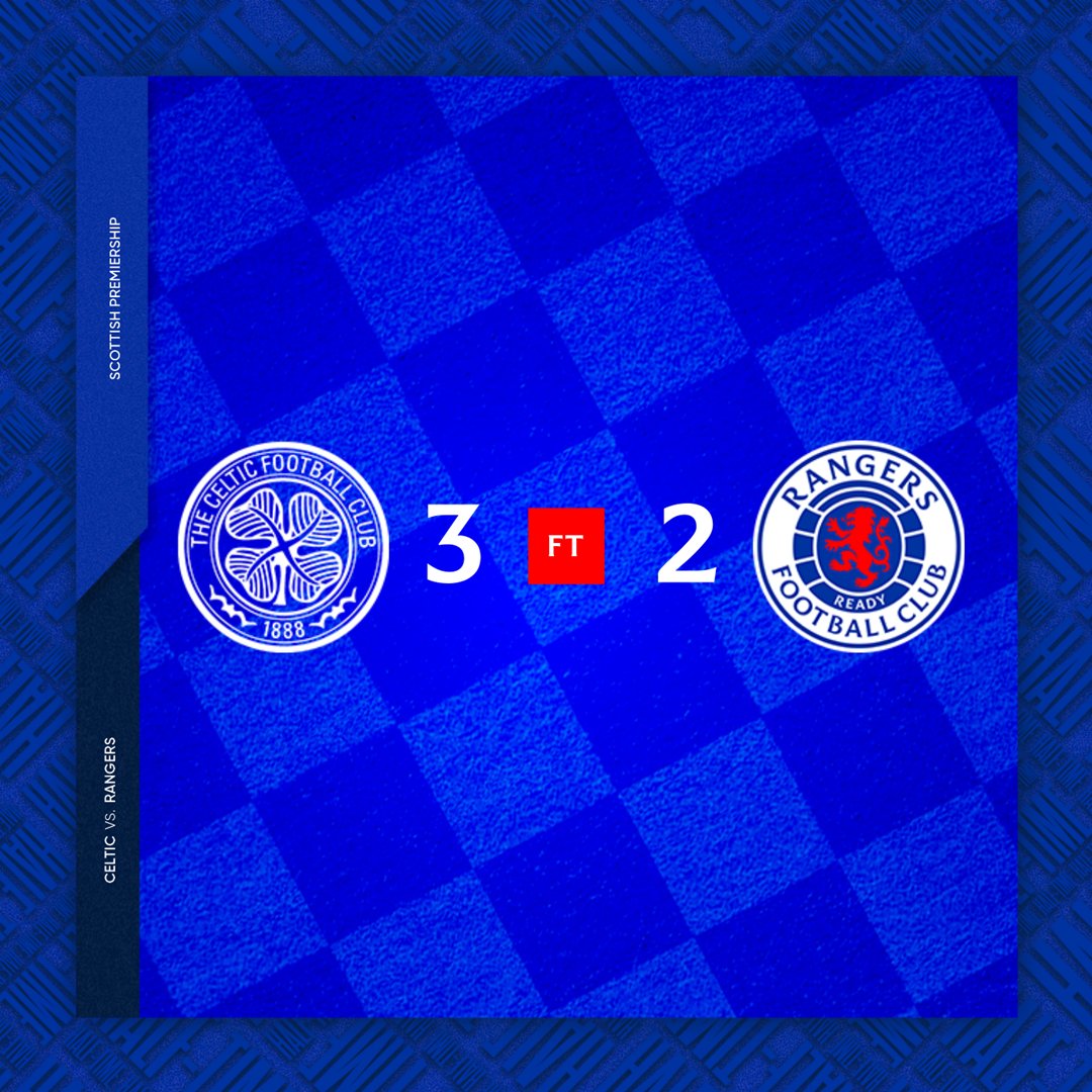 FULL-TIME: Celtic 3-2 Rangers