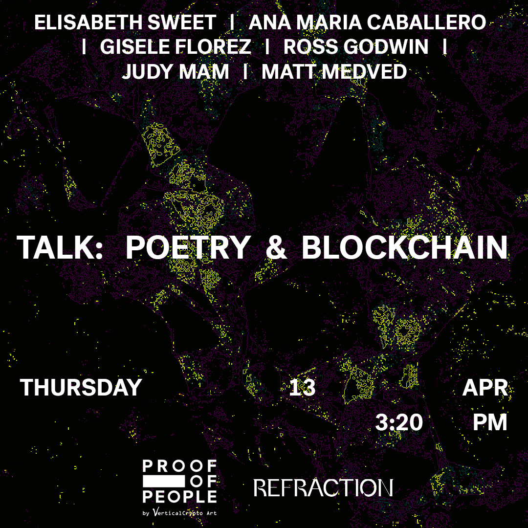 prooofofpeople's tweet photo. Language has no limits and poetry is technology 🎙️

Find out about "Poetry &amp; Blockchain" at @prooofofpeople x @RefractionDAO on Apr 13th at 3:20pm with:
@CaballeroAnaMa
@GiselFlorez
@Grandenchilada
@mattmedved
@speciesofvalue

🔗 RSVP for FREE: https://t.co/WRdOHAzbT1 https://t.co/B6hwIRHaR0