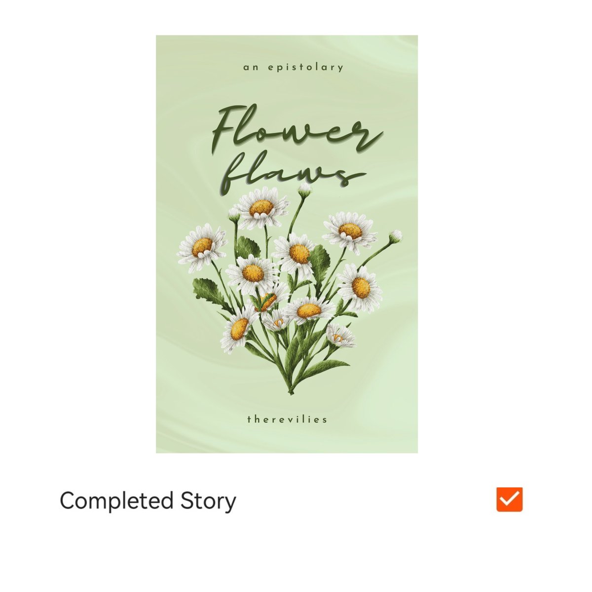 therevilies's tweet photo. Exactly December 08, I started writing #FlowerFlawsWP and I will ended it tonight, April 08, 2023. 

#FlowerFlawsWP has officially ended. You can now read it on wattpad with completed parts! Thank you so much! <3 https://t.co/VGnN2v55lV
