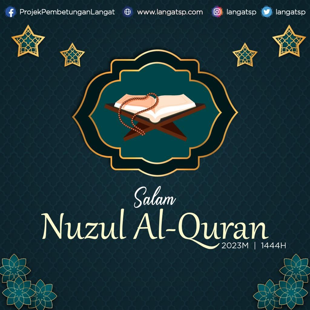 LangatSP's tweet photo. Salam Nuzul Quran kepada semua umat Islam. https://t.co/z0yqJ45r5Q