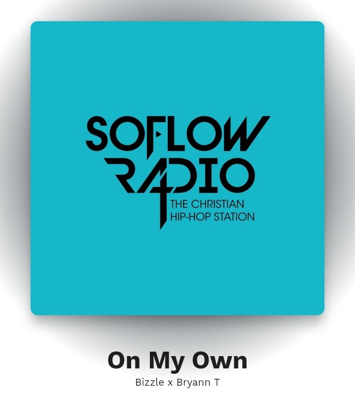 SOFLOWRADIO's tweet photo. Thank You Heavenly Father for Blessing us with another beautiful day of life to Love and Serve You! We're jamming to @MyNameIsBizzle, #BryannT - ON MY OWN on #SOFLOWRADIO! Peace can only be found in Jesus Christ! GOD BLESS THE WORLD! Let's Gooo! https://t.co/902OfrhkPR #CHH https://t.co/0ncSbe3IHr