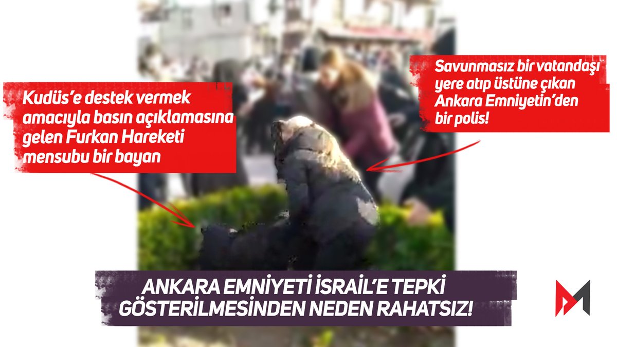 Ankara Emniyeti İsrail'e tepki gösterilmesinden neden rahatsız!